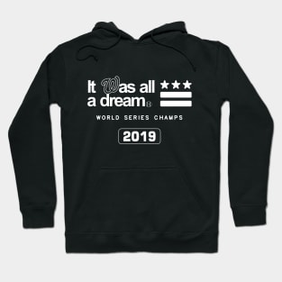 It Was All a Dream Hoodie